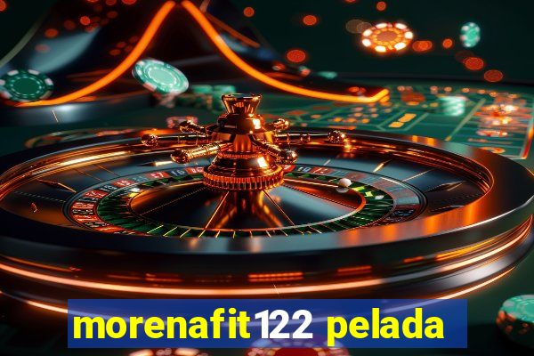 morenafit122 pelada